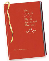 Title: The Gospel of the Flying Spaghetti Monster, Author: Bobby Henderson