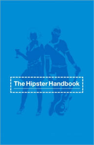 Title: Hipster Handbook, Author: Robert Lanham