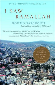 Title: I Saw Ramallah, Author: Mourid Barghouti