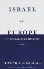 Israel and Europe: An Appraisal in History