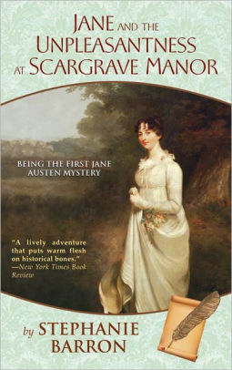 Jane and the Unpleasantness at Scargrave Manor (Jane Austen Series #1)