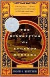 Title: Kidnapping of Edgardo Mortara, Author: David I. Kertzer
