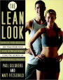 Lean Look: Burn Fat, Tone Muscles and Transform Your Body in Twelve Weeks Using the Secrets of Professional Athletes