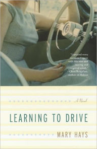 Title: Learning to Drive, Author: Mary Hays