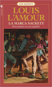 Title: La Marca de Sackett, Author: Louis L'Amour