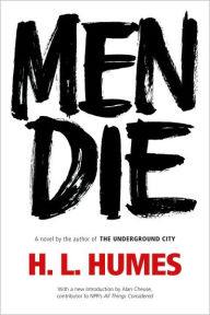 Title: Men Die, Author: H. L. Humes