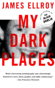 Title: My Dark Places, Author: James Ellroy