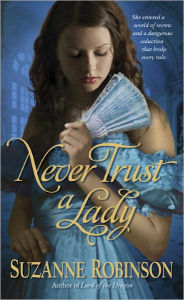 Title: Never Trust a Lady, Author: Suzanne Robinson