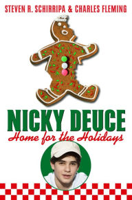 Title: Nicky Deuce: Home for the Holidays, Author: Steven R. Schirripa