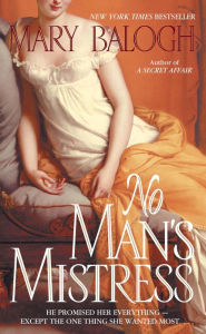 Title: No Man's Mistress (Mistress Trilogy Series #2), Author: Mary Balogh