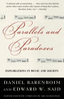 Parallels and Paradoxes: Explorations in Music and Society