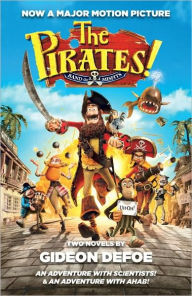 Title: The Pirates!: An Adventure with Scientists & An Adventure with Ahab, Author: Gideon Defoe