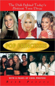 Title: Pop Princesses, Author: Beth Peters