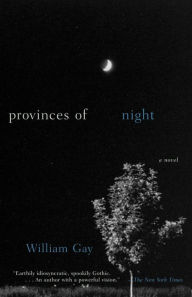 Title: Provinces of Night, Author: William Gay