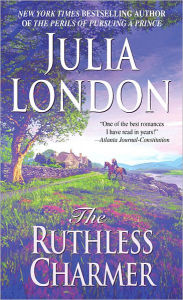 Title: The Ruthless Charmer (Rogues of Regent Street Series), Author: Julia London