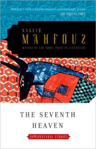 Title: The Seventh Heaven: Supernatural Tales, Author: Naguib Mahfouz