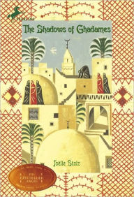 Title: Shadows of Ghadames, Author: Joelle Stolz