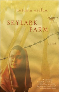 Title: Skylark Farm, Author: Antonia Arslan