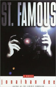 Title: St. Famous, Author: Jonathan Dee