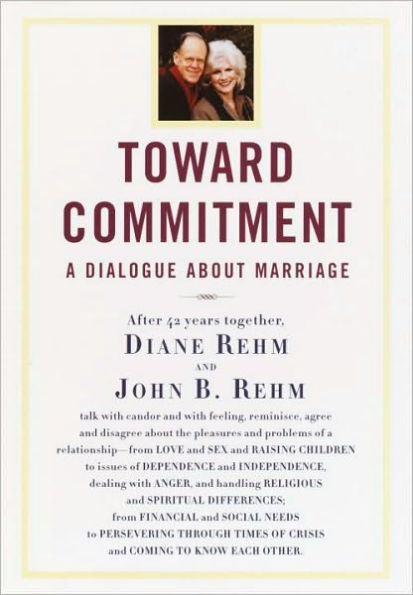 Toward Commitment: A Diologue about Marriage