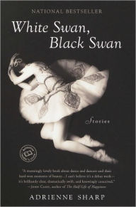 Title: White Swan, Black Swan: Stories, Author: Adrienne Sharp