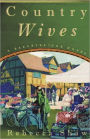 Country Wives: A Novel