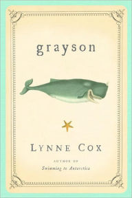 Title: Grayson: A Memoir, Author: Lynne Cox
