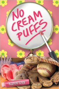 Title: No Cream Puffs, Author: Karen Day