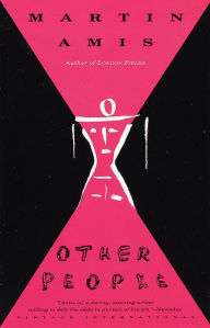 Title: Other People, Author: Martin Amis