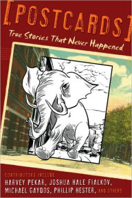 Title: Postcards: True Stories That Never Happened, Author: Jason Rodriguez