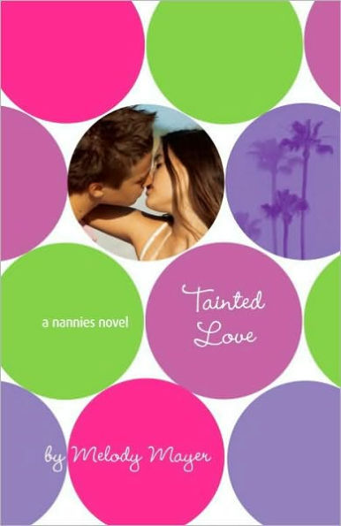 Tainted Love (A Nannies Novel Series #4)