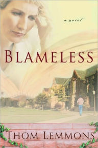 Title: Blameless, Author: Thom Lemmons