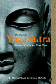 Title: Essential Yoga Sutra: Ancient Wisdom for Your Yoga, Author: Geshe Michael Roach