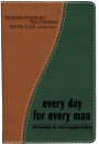 Everyday for Every Man: 365 Readings for Those Engaged in the Battle