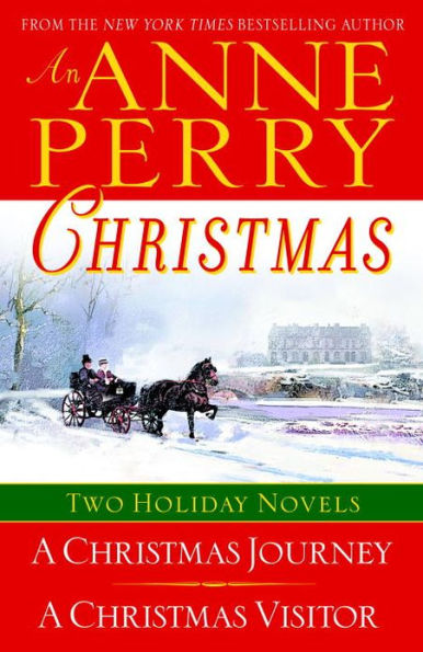 An Anne Perry Christmas: Two Holiday Novels