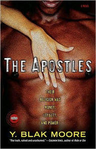Title: The Apostles: A Novel, Author: Y. Blak Moore