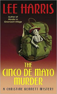 Title: The Cinco de Mayo Murder (Christine Bennett Series #17), Author: Lee Harris