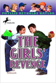 Title: The Girls' Revenge, Author: Phyllis Reynolds Naylor