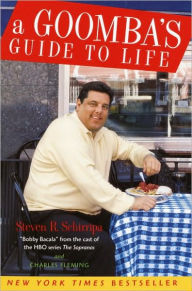 Title: A Goomba's Guide to Life, Author: Steven R. Schirripa