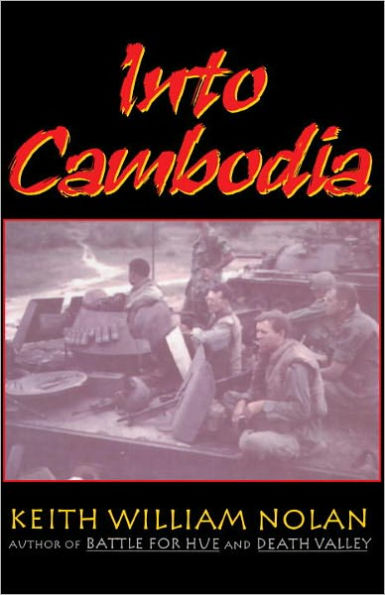 Into Cambodia: Spring Campaign, Summer Offensive, 1970