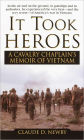 It Took Heroes: A Cavalry Chaplain's Memoir of Vietnam