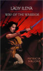 Lady Ilena: Way of the Warrior