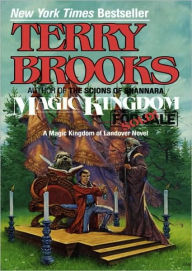 Title: Magic Kingdom for Sale - Sold! (Magic Kingdom of Landover Series #1), Author: Terry Brooks