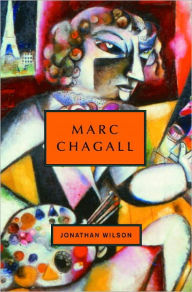 Title: Marc Chagall, Author: Jonathan Wilson