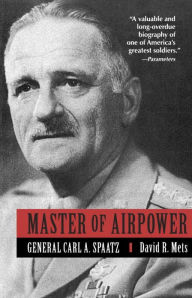 Title: Master of Airpower, Author: David R. Mets