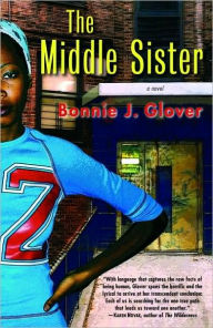 Title: Middle Sister, Author: Bonnie J. Glover