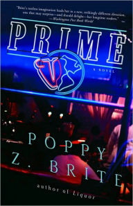 Title: Prime: A Novel, Author: Poppy Z. Brite