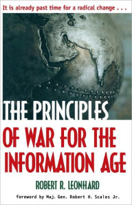 Title: The Principles of War for the Information Age, Author: Robert Leonhard