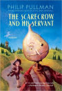 The Scarecrow and His Servant