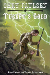 Tucket's Gold (Francis Tucket Series #4)